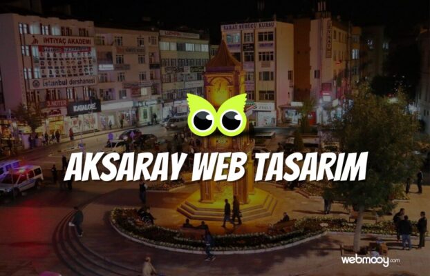 Aksaray Web Tasarım