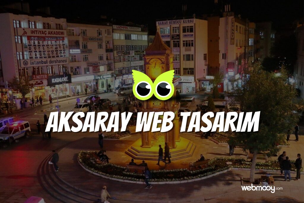 Aksaray Web Tasarım