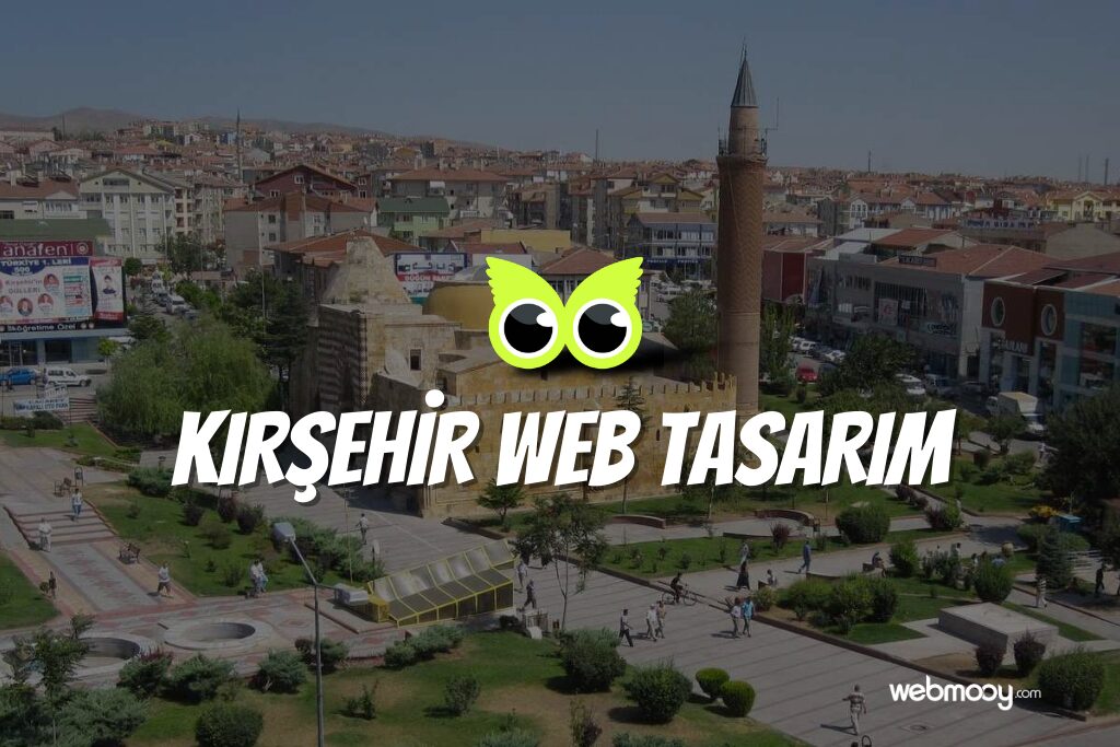 Kırşehir Web Tasarım